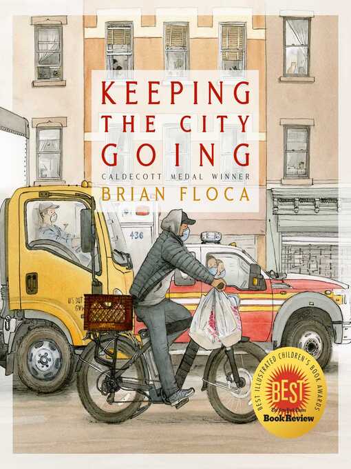 Title details for Keeping the City Going by Brian Floca - Wait list